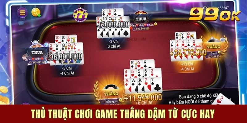 Thủ thuật chơi game thắng đậm từ cực hay