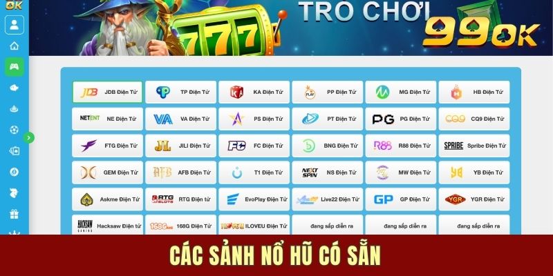 Các sảnh nổ hũ có sẵn