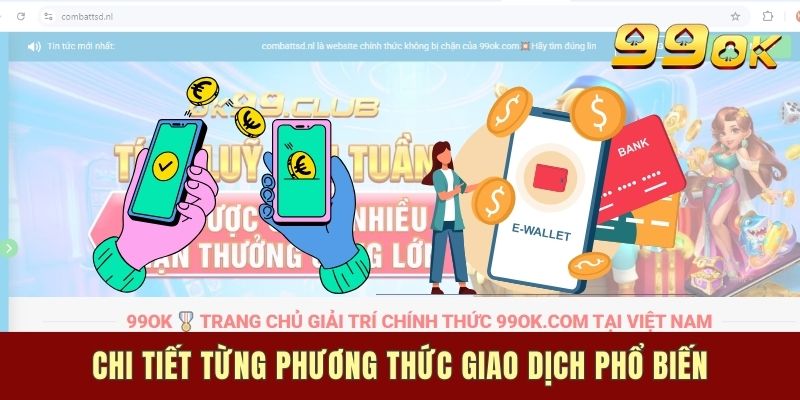 Chi tiết từng phương thức giao dịch phổ biến