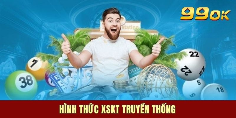 Hình thức XSKT truyền thống