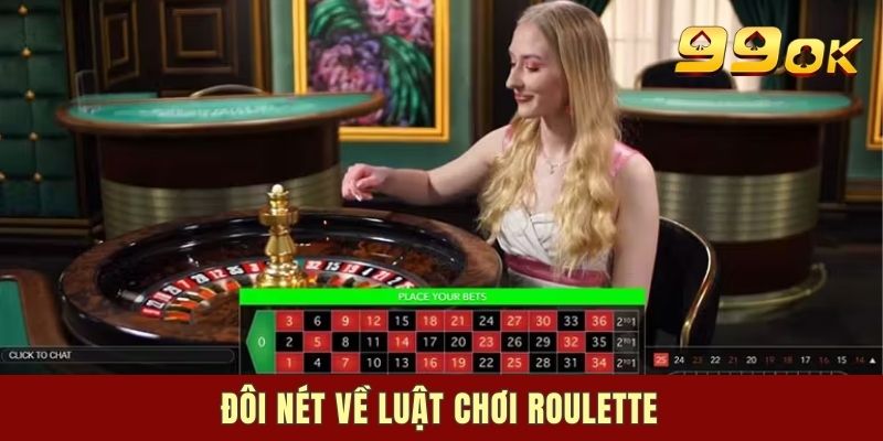 Đôi nét về luật chơi Roulette