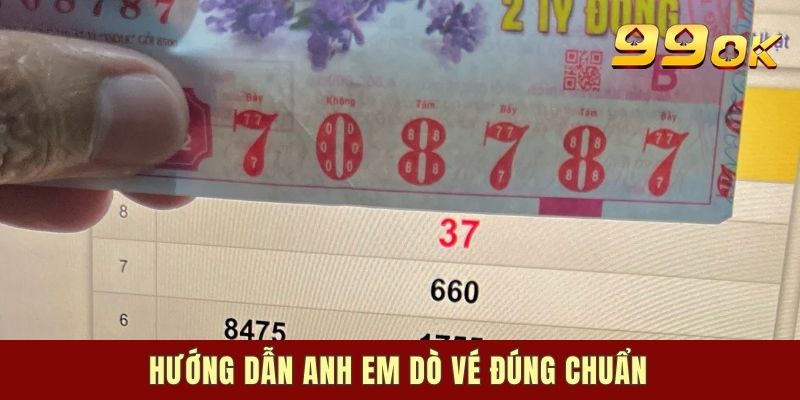 Hướng dẫn anh em dò vé đúng chuẩn