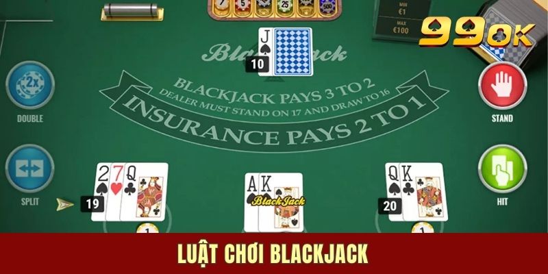Trọn Bộ Luật Chơi Blackjack Cho Người Mới Nhập Môn