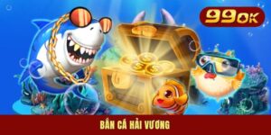 Bắn Cá Hải Vương - Ngư Trường 3D Sống Động Như Thật